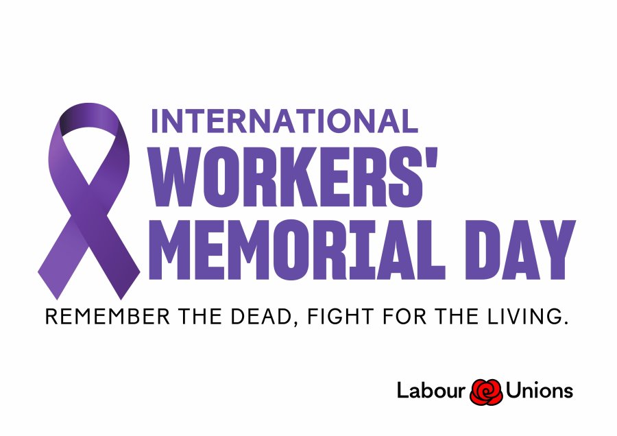 International Workers’ Memorial Day 2024 #IWMD
